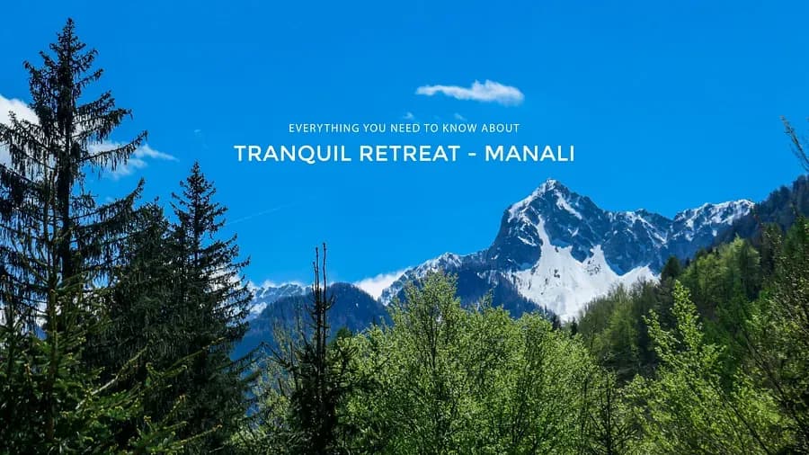everything you need to know about manali